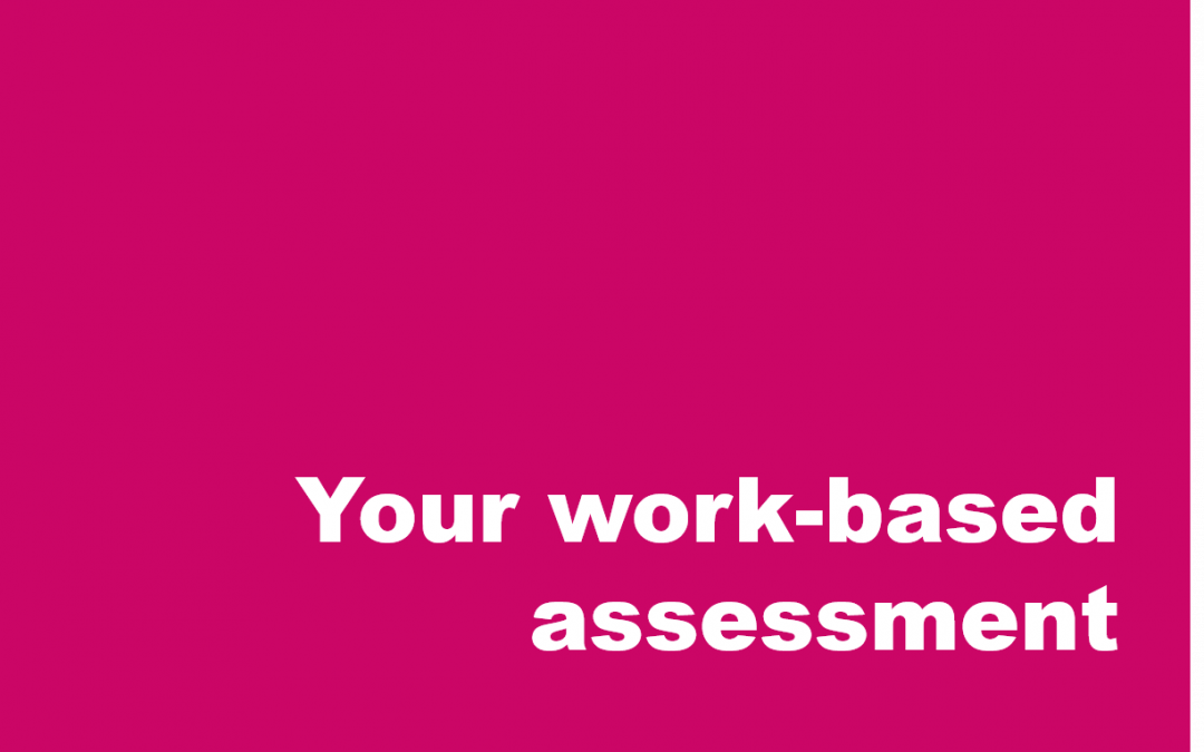 Understanding your work-based assessment
