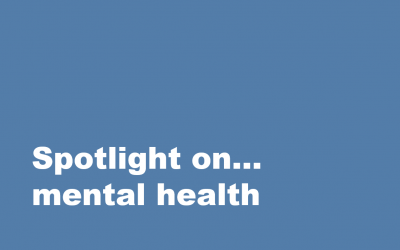 Spotlight on…mental health