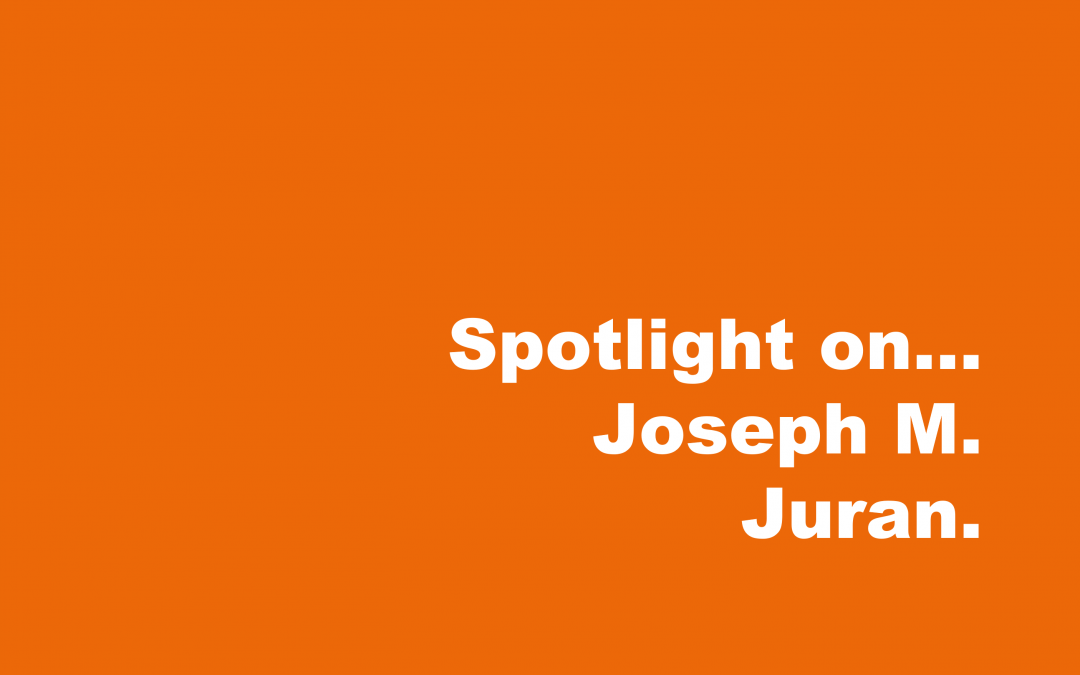 Spotlight on… Joseph M. Juran