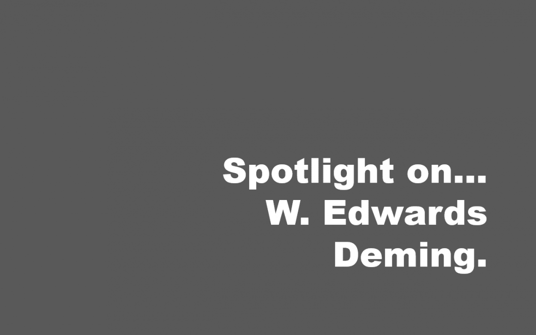 Spotlight on… W Edward Deming