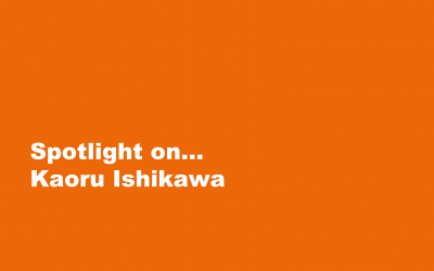 Spotlight on… Kaoru Ishikawa