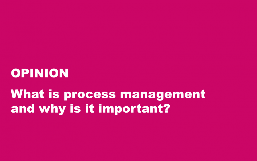 What is process management and why is it important? 