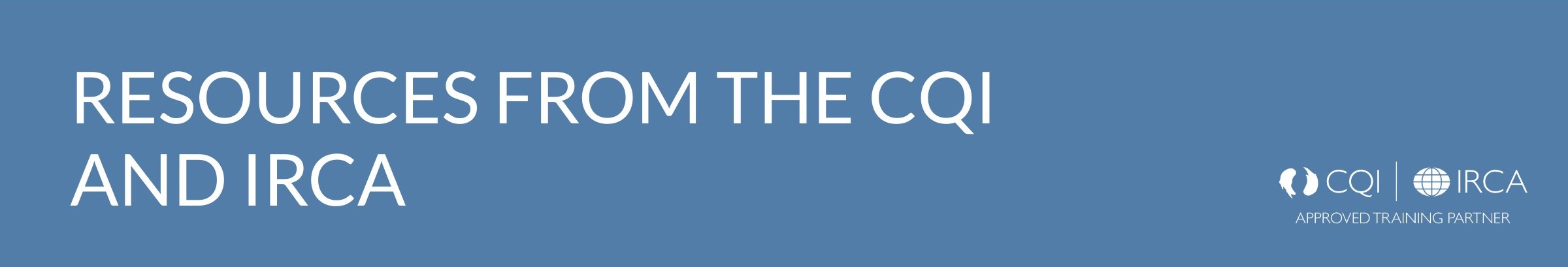 Resources from CQI and IRCA