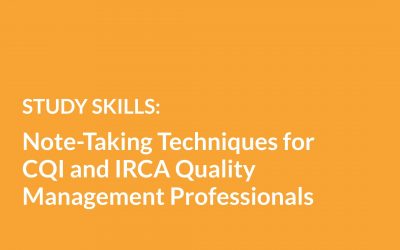 Note-Taking Techniques for CQI and IRCA Quality Management Professionals